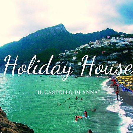 Appartamento Holiday House Il Castello Di Anna Vietri Esterno foto